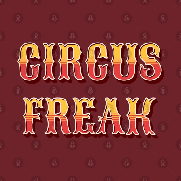 Circus Freak Funny by Scar