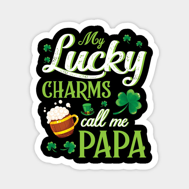 Saint Patrick Beer Shamrocks My Lucky Charms Call Me Papa Magnet by bakhanh123