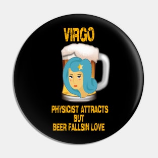 Virgo Sign Funny Beer T-Shirt Pin