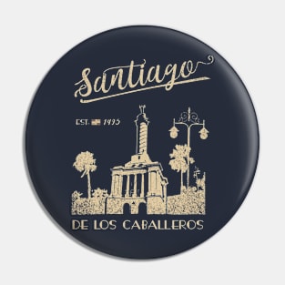 SANTIAGO De Los Caballeros Dominican Republic Vintage Pin