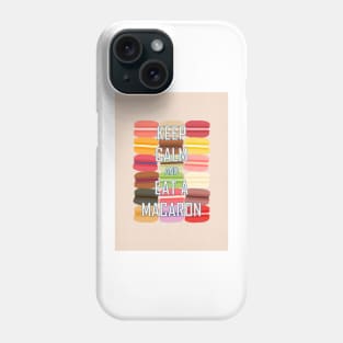 Keep Calm and Eat a Macaron Card Phone Case