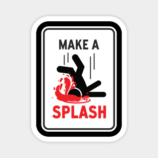 Make a Splash Magnet