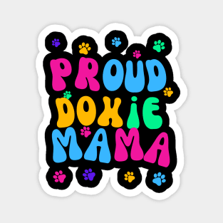 Proud Doxie Mama Magnet