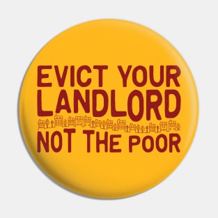 Evict Your Landlord Pin