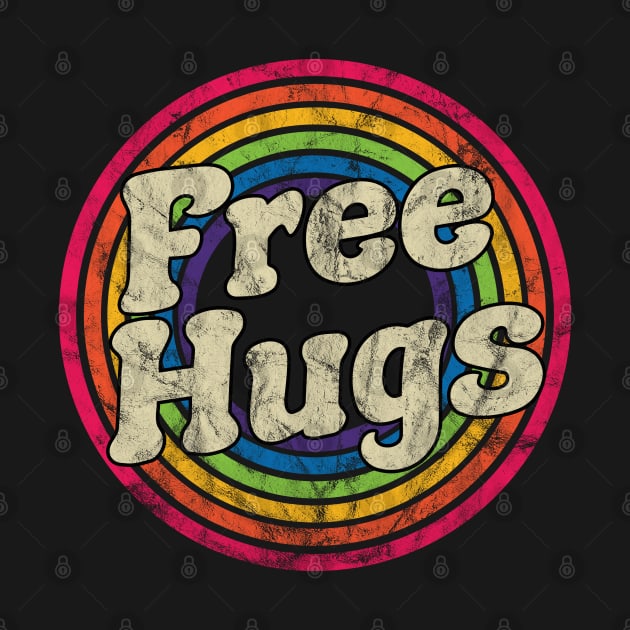 Free Hugs - Retro Rainbow Faded-Style by MaydenArt
