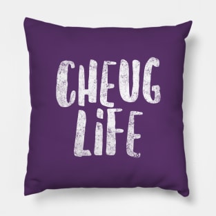 Cheug Life - Millennial Gen Z Fashion Pillow