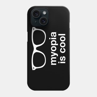 Myopia is cool Phone Case