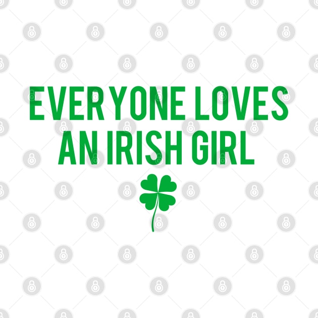 Everyone Loves An Irish Girl Baby Tee Women Y2K Slogan  Funny Sayings 90s Style Tee by Flaash