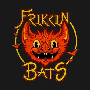 Frikkin Bats Orange T-Shirt