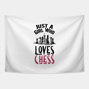 Just a girl who loves chess, gift for chess lover Tapestry