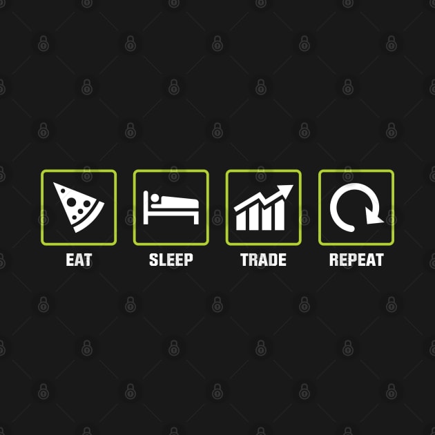 Eat. Sleep. Trade. Repeat. by Venus Complete