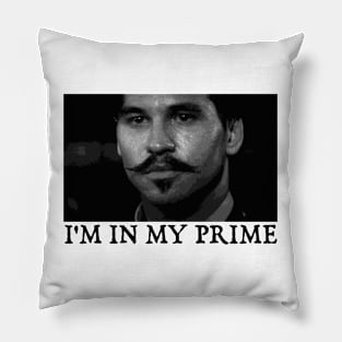 Doc Holiday: "I'm In My Prime." Retro 90s Pillow