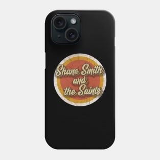 circle vintage Shane Smith and the Saints Phone Case