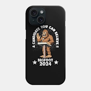 bigfoot for president Phone Case