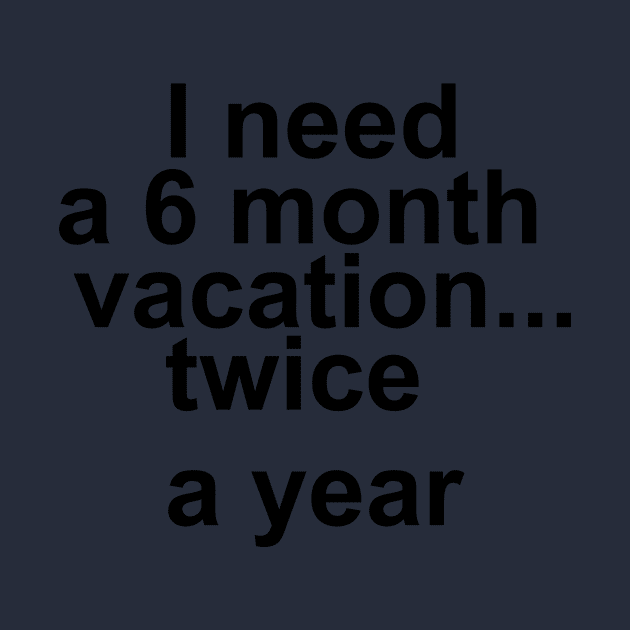 I need a vacation by JWTimney