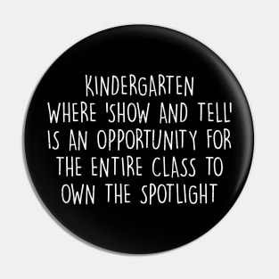 Kindergarten Where 'show and tell' is an opportunity Pin