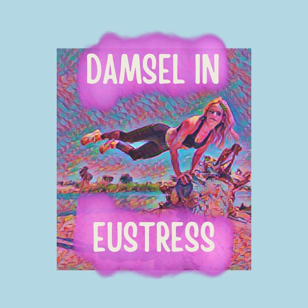 Damsel in Eustress by KORIography