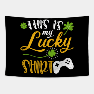 Game This is My Lucky Shirt St Patrick's Day Tapestry