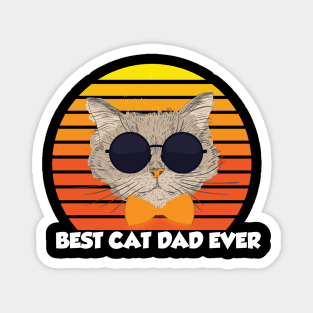 Best cat dad ever Funny Gift Father's Day Magnet