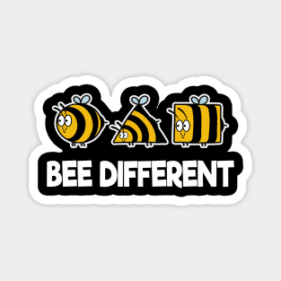 Bee Different Bees Beekeeper Cute Honey Individual Magnet