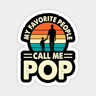 Vintage retro my favorite people call me pop Magnet