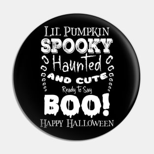 Spooky Lil' Pumpkin in Dark Font Pin