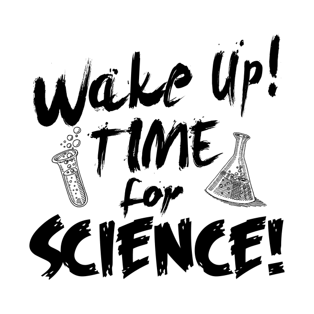 Wake up! Time for Science! by Hamjam