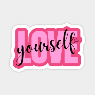 LOVE YOURSELF Magnet