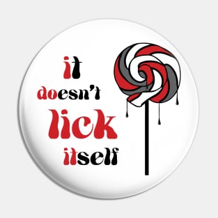 Lick It Pin