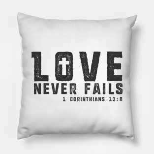 Love Never Fails Pillow