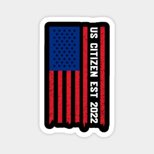 US Citizen Est 2022 USA Flag Celebration Magnet