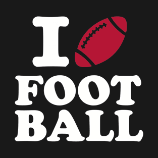 I love Football T-Shirt