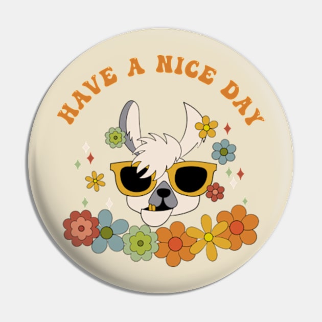 Have A Nice Day Pin by Oiyo