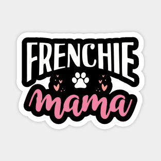 Frenchie mama Magnet