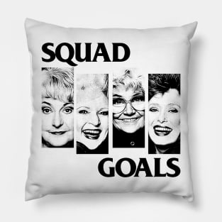 Squad Goals - Golden Girls Pillow