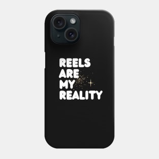 REELS ARE MY REALITY - WHITE AND BLACK POP Phone Case