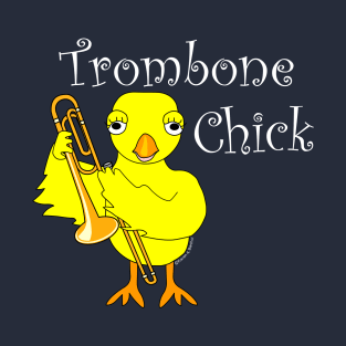 Trombone Chick White Text T-Shirt