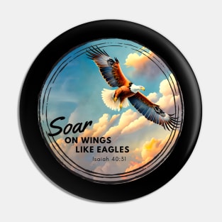 Soar on Wings Like Eagles Isaiah 40:31 Christian Faith Pin