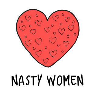 nasty women i'm with her T-Shirt