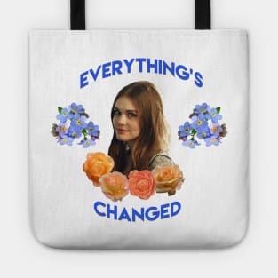 Everything's Changed Tote