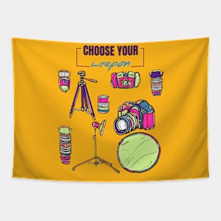 Photographer Choose your weapon Tapestry