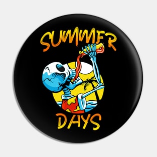 Skeleton drunk summer Pin