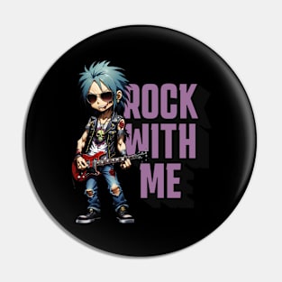 Rock With Me Pin