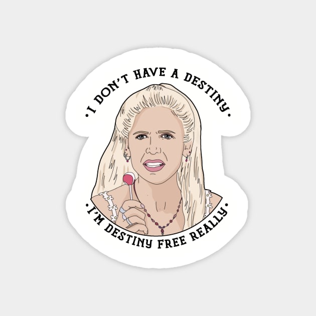 Buffy Summers Destiny Free Magnet by likeapeach