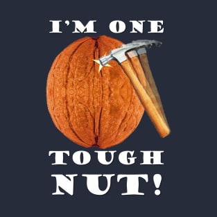 One Tough Nut T-Shirt