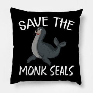 Monk Seal - Save the monk seals Pillow