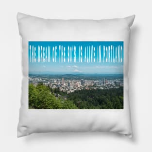 PORTLANDIA Pillow