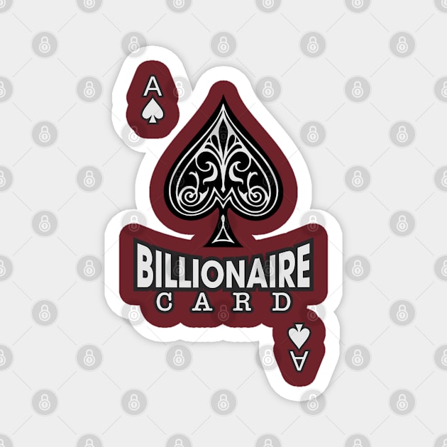 Billionaire Card Magnet by Markyartshop