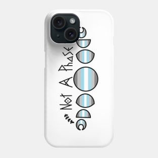 Not a Phase- Demiboy Phone Case