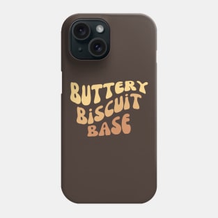 Buttery Biscuit Base Phone Case